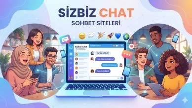 Sizbiz Chat Sohbet Siteleri: Yeni İnsanlarla Tanışmanın Keyifli Yolu